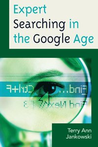 bokomslag Expert Searching in the Google Age