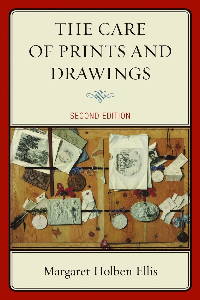 Margaret Holben Ellis - Care of Prints and Drawings, Häftad