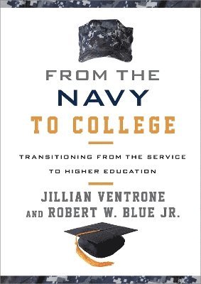 Jillian Ventrone, Robert W. Blue, Robert W Blue - From the Navy to College, Inbunden