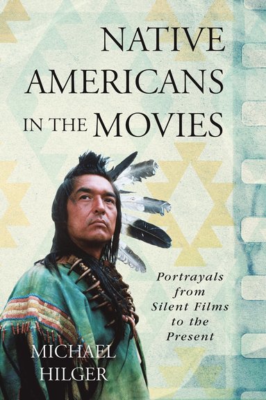 bokomslag Native Americans in the Movies