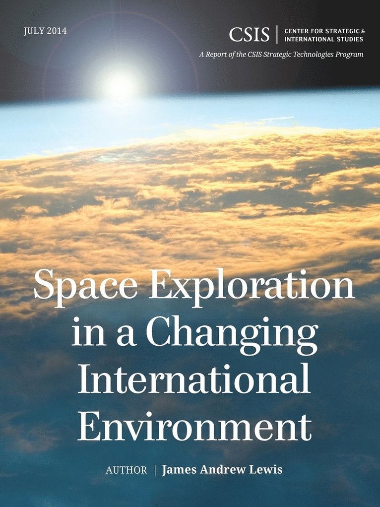 Space Exploration in a Changing International Environment 1