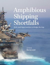 bokomslag Amphibious Shipping Shortfalls
