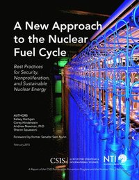 bokomslag A New Approach to the Nuclear Fuel Cycle