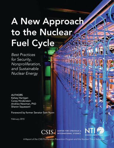 Kelsey Hartigan, Corey Hinderstein, Andrew Newman, Sharon Squassoni - New Approach to the Nuclear Fuel Cycle, Häftad