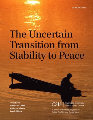 Uncertain Transition from Stability to Peace