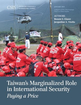 Taiwan's Marginalized Role in International Security 1