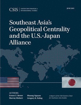 Southeast Asia's Geopolitical Centrality and the U.S.-Japan Alliance 1