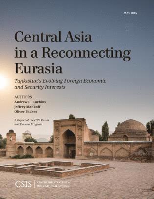 Andrew C. Kuchins, Jeffrey Mankoff, Oliver Backes - Central Asia in a Reconnecting Eurasia, Häftad