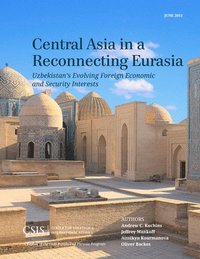 bokomslag Central Asia in a Reconnecting Eurasia