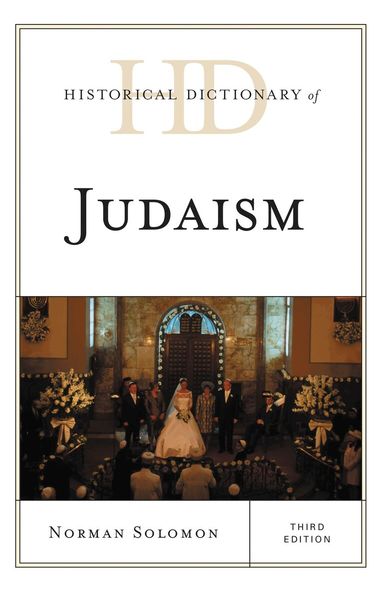 Norman Solomon - Historical Dictionary of Judaism, Inbunden