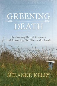 bokomslag Greening Death