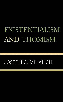 Existentialism and Thomism 1