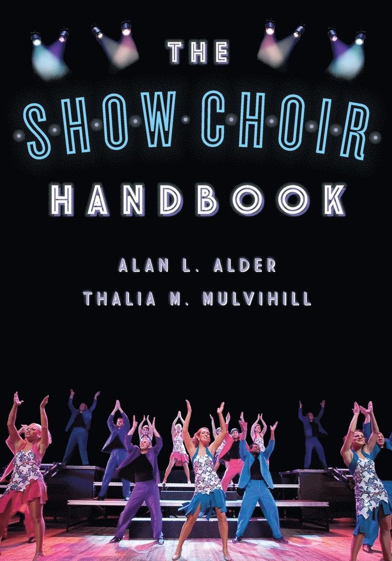The Show Choir Handbook 1