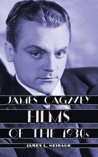 bokomslag James Cagney Films of the 1930s