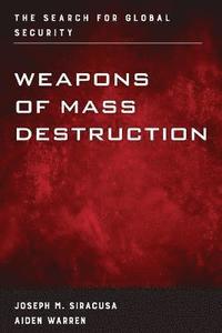bokomslag Weapons of Mass Destruction