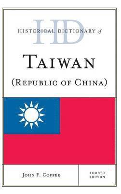 Historical Dictionary of Taiwan (Republic of China) 1