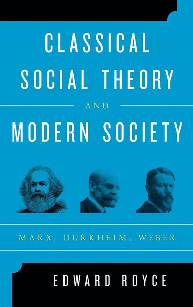 bokomslag Classical Social Theory and Modern Society