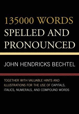 bokomslag 135000 Words Spelled and Pronounced