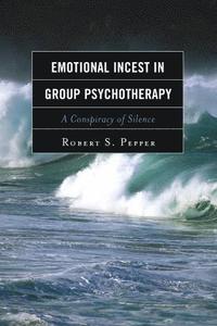 bokomslag Emotional Incest in Group Psychotherapy