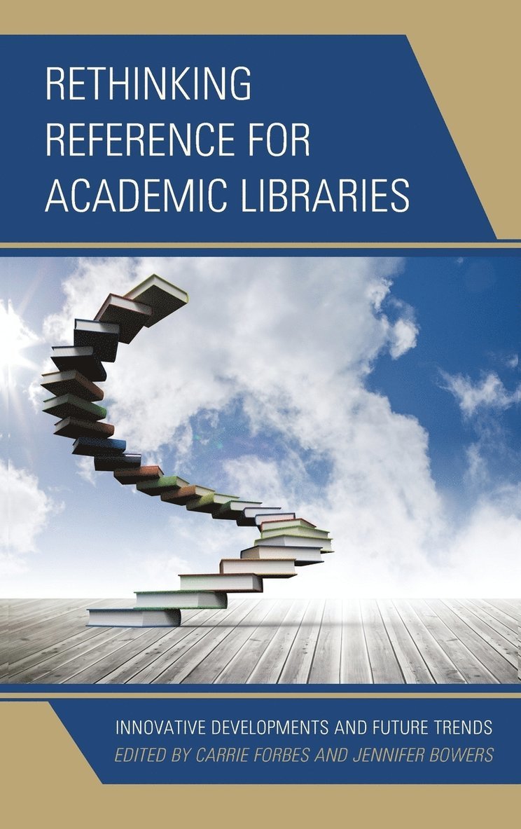 Rethinking Reference for Academic Libraries 1