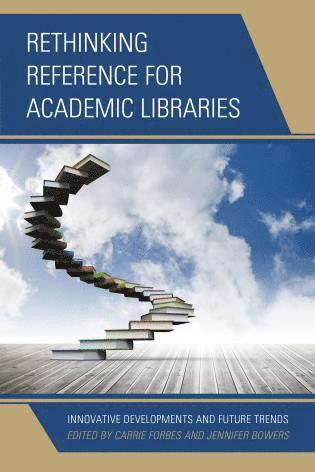 bokomslag Rethinking Reference for Academic Libraries