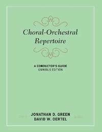 bokomslag Choral-Orchestral Repertoire