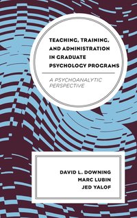 bokomslag Teaching, Training, and Administration in Graduate Psychology Programs