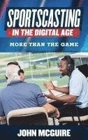 Sportscasting in the Digital Age 1