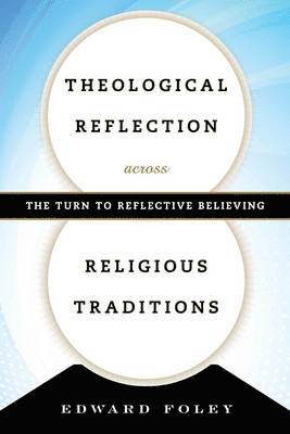 Theological Reflection across Religious Traditions 1