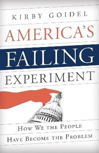 bokomslag America's Failing Experiment