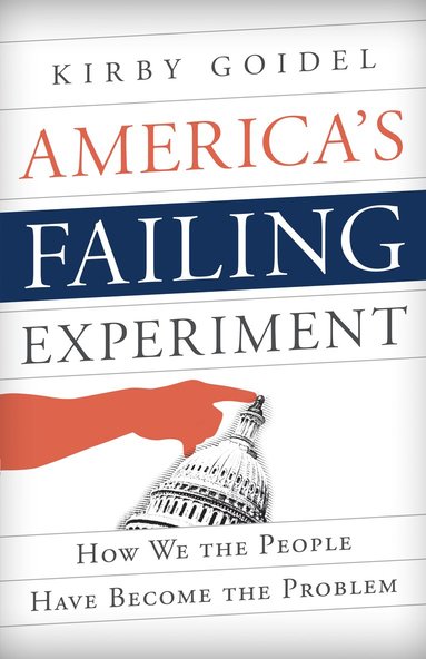 bokomslag America's Failing Experiment