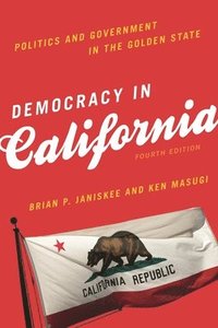 bokomslag Democracy in California: Politics and Government in the Golden State