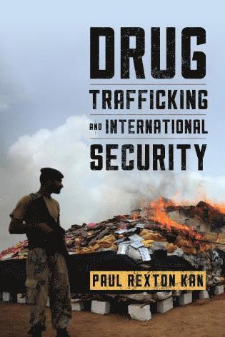 bokomslag Drug Trafficking and International Security