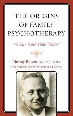 bokomslag The Origins of Family Psychotherapy