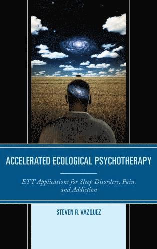 bokomslag Accelerated Ecological Psychotherapy