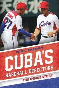 bokomslag Cuba's Baseball Defectors