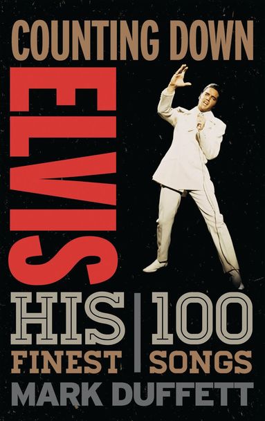 Mark Duffett - Counting Down Elvis, Inbunden