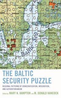 bokomslag The Baltic Security Puzzle