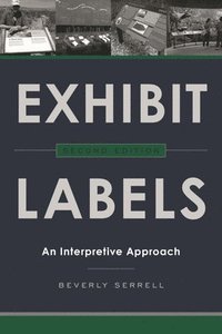 bokomslag Exhibit Labels: An Interpretive Approach