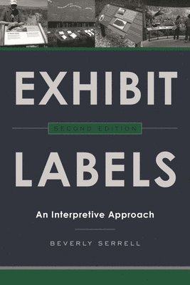 bokomslag Exhibit Labels: An Interpretive Approach
