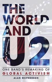 bokomslag The World and U2