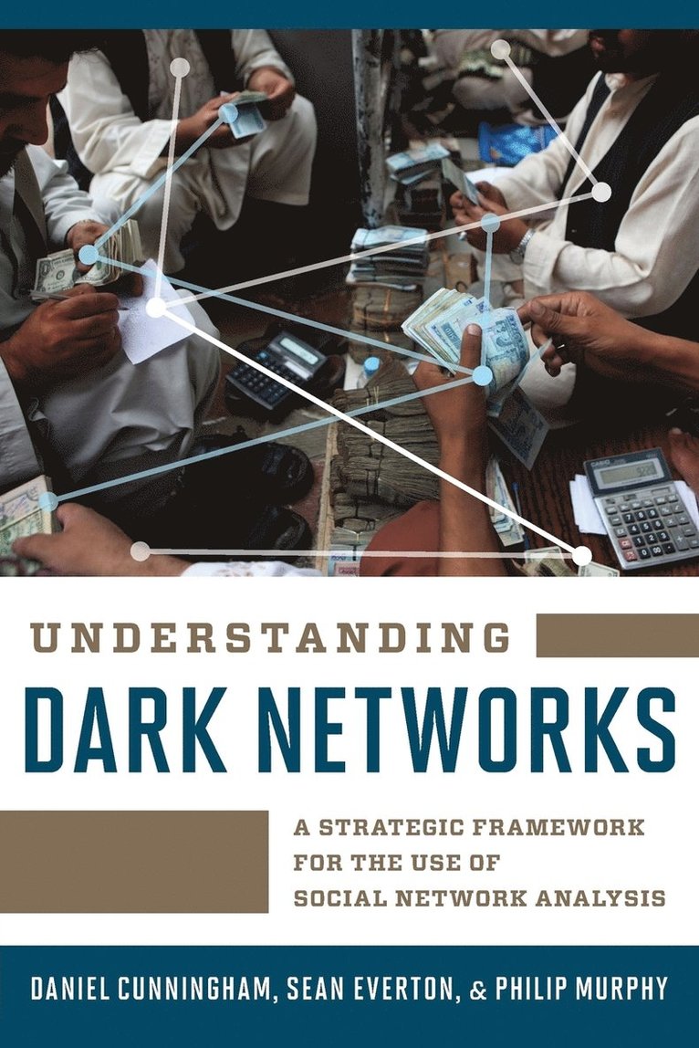 Understanding Dark Networks 1