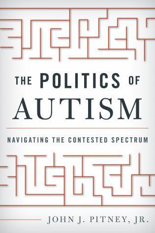 The Politics of Autism 1