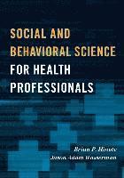 bokomslag Social and Behavioral Science for Health Professionals