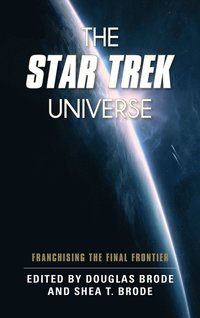 bokomslag The Star Trek Universe