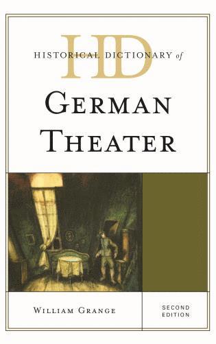 bokomslag Historical Dictionary of German Theater