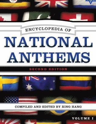 Xing Hang - Encyclopedia of National Anthems, Häftad