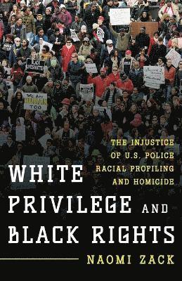 White Privilege and Black Rights 1