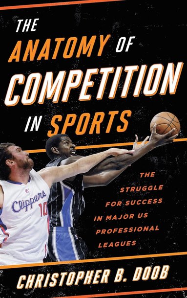 bokomslag The Anatomy of Competition in Sports