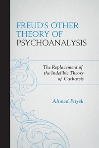 bokomslag Freud's Other Theory of Psychoanalysis